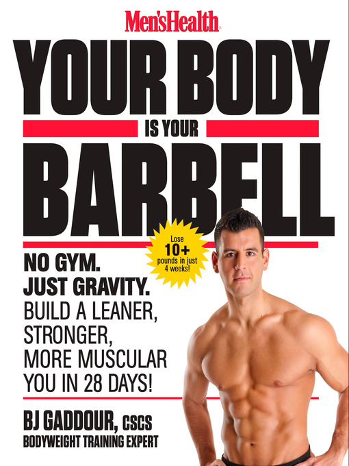 Title details for Men's Health Your Body Is Your Barbell by Bj Gaddour - Available